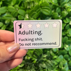 Stickers: Adulting Review | Vinyl, Laminated Sticker