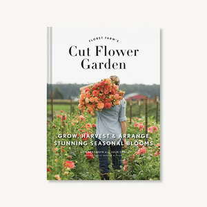 New Mama: Book - Cut Flower Garden - Floret Farm's