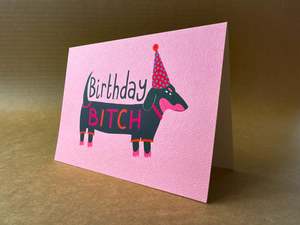 Greeting Cards: Greeting Card - Birthday Bitch