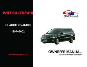 Products: Mitsubishi - Chariot Grandis Owner's User Manual In English 1997 - 2003