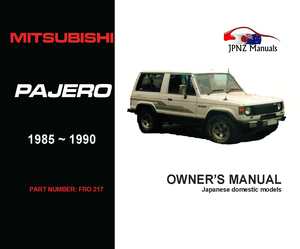 Products: Mitsubishi - Pajero Owner's User Manual In English 1985 - 1990