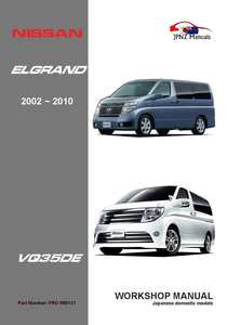 Products: Nissan Elgrand E51 Full Workshop Service Manual in English 2002 2010