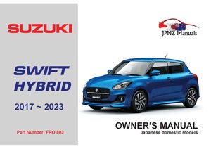 Products: Suzuki – Swift Hybrid  owners user auto manual in English 2017 Current model