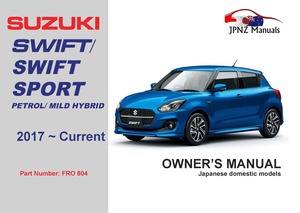 Products: Suzuki – Swift / Swift Sport owners user auto manual in English 2017 Current model