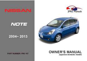 Nissan – Note car owners user manual in English 2004 – 2013 E11
