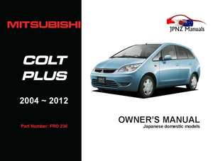 Mitsubishi - Colt Plus Owner's User Manual In English 2004 - 2012