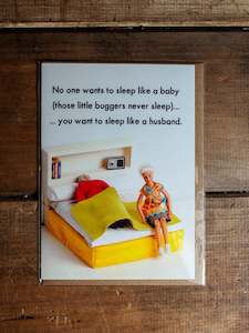 Cards 2: Card - Sleeps Like a Husband
