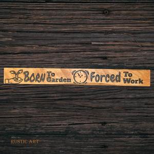 Rustic Pallet Signs For Your Garden Deck Bbq Area Or Beach: Pallet Wood outdoor Sign BORN TO GARDEN 87cm x 10cm