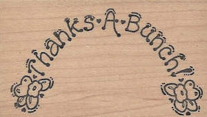 Secondhand Stamps: Thanks A Bunch Stamp