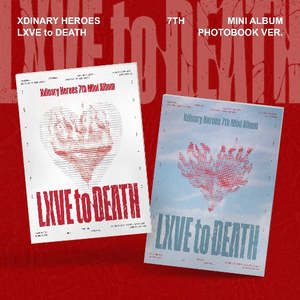 PRE-ORDER: Xdinary Heroes 7th Mini Album - LXVE to DEATH (Photobook Ver.) (Random)
