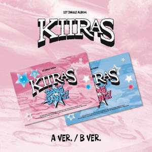 Girl Groups: PRE-ORDER: KIIRAS 1st Single Album - BANG BANG! (POCA Album)
