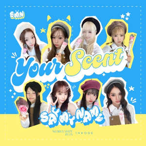 Girl Groups: SAY MY NAME Single Album - 너의 향기 (Your Scent)
