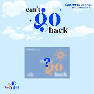 Girl Groups: PRE-ORDER: ODD YOUTH 3rd Single - can’t go back (POCA Album Sleeve Ver.)