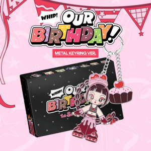 Girl Groups: OURBIRTHDAY 1st Single Album - Our Birthday (Metal Keyring Ver.)