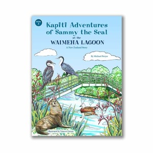 Products: Sammy the Seal at the Waimeha Lagoon Mik's NZ Children's Books