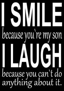 BW518 I SMILE  YOU ARE SON