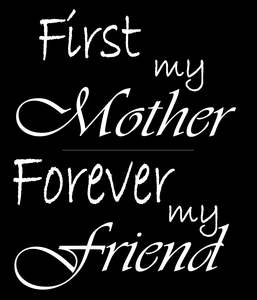 Mother Signs: BW302 FIRST MY MOTHER