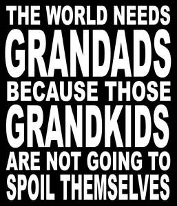 Grandparents Signs: BW59 THE WORLD NEEDS GRANDADS
