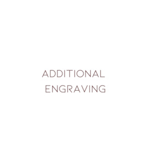 Personalised Add Ons: Additional Engraving