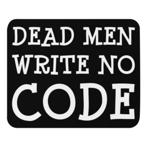 Dead Men Write No Code Mouse Pad - Kea Sigma Delta