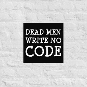 Dead Men Write No Code Poster - Kea Sigma Delta