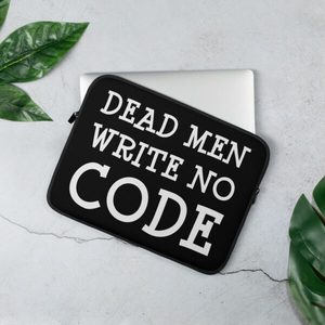 Dead Men Write No Code Laptop Sleeve - Kea Sigma Delta