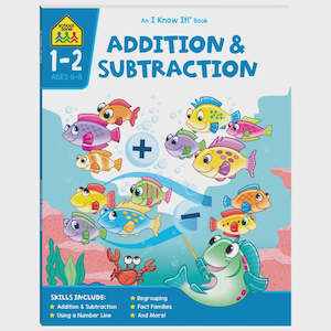 School Zone I Know It! Addition And Subtraction (PB)