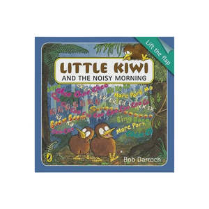 Books: Little Kiwi and the Noisy Morning: Lift the Flap