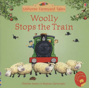 Baby Toddler Books: Woolly Stops The Train... Usborne - Farmyard Tales Minibook Series