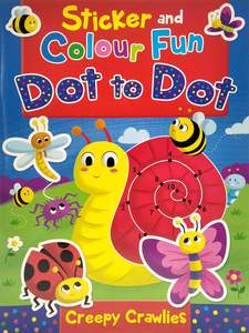 Books: Sticker & Colour Fun Dot to Dot Book - Creepy Crawlies