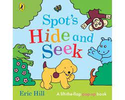 Baby Toddler Books: Spot's Hide and Seek: A Pop-Up Book