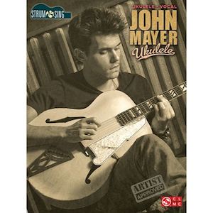 Popular: Strum & Sing Ukulele - John Mayer