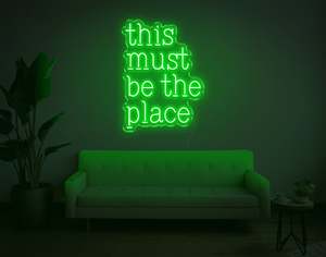 Trending Neon Signs: This Must Be The Place LED Neon Sign