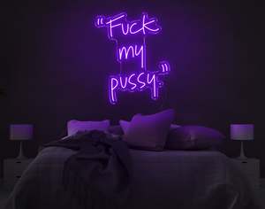 Fuck My Pussy LED Neon Sign