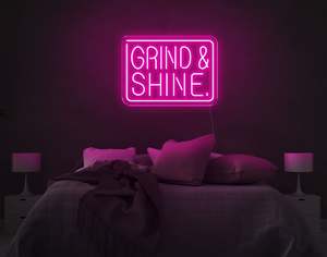 Motivational Neons: Grind And Shine LED Neon Sign