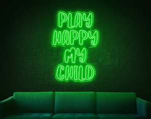 Location Neon Signs: Play Happy My Child LED Neon Sign