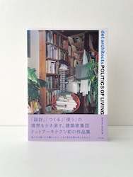 Books 1: SECONDS dot architects – Politics of Living