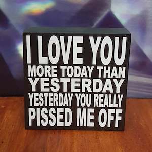 Fathers Day: I LOVE YOU MORE TODAY 9CMX9CM