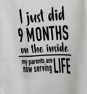 Products: Novelty onesie. I just spent 9 months Kids Clothing Kruizey Kidz