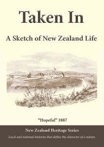 Canterbury Otago South Island History: Taken In by 'Hopeful'