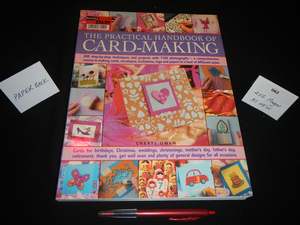 Papercrafts: 062 - The Practical Handbook of Card-Making