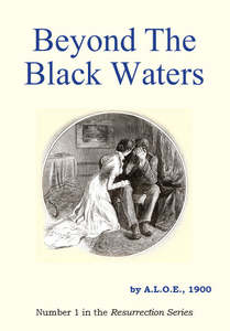 Christian Literature: Beyond the Black Waters by ALOE