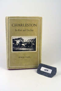026 Charleston - its Rise and Decline, by Irwin Faris