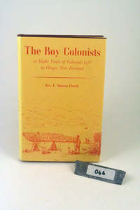 Canterbury Otago South Island History: 046 The Boy Colonists by Rev. Simeon Elwell