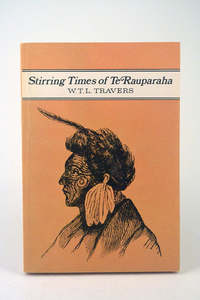 Second Hand Books: 152 Stirring Times of Te Rauparaha