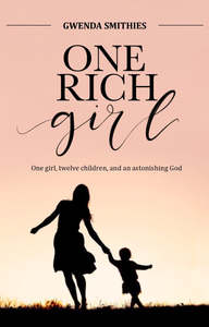 One Rich Girl by Gwenda Smithies