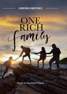 One Rich Family - Hope in Troubled Times