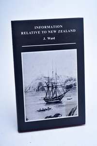 167 Information Relative to New Zealand, Compiled for the Use of Colonists