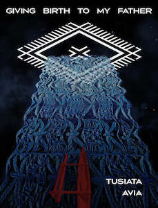 Fiction And Poetry: Giving Birth to My Father