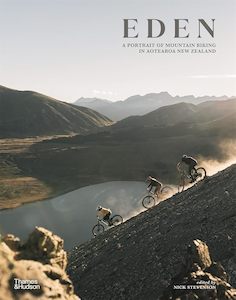 Eden: A Portrait of Mountain Biking in Aotearoa New Zealand
